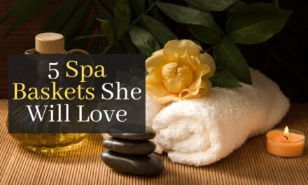 5 spa baskets she will love