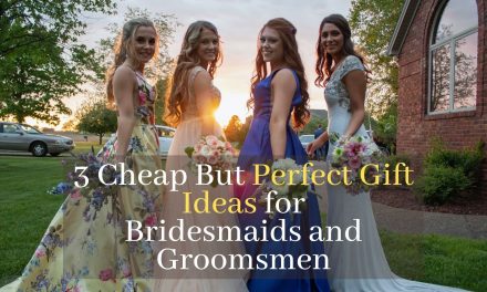 3 Cheap but Perfect Gift Ideas for Bridesmaids and Groomsmen