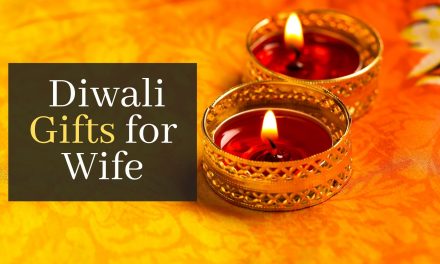 Get the Gleam of Her Eyes Back with Diwali Gifts for Wife!